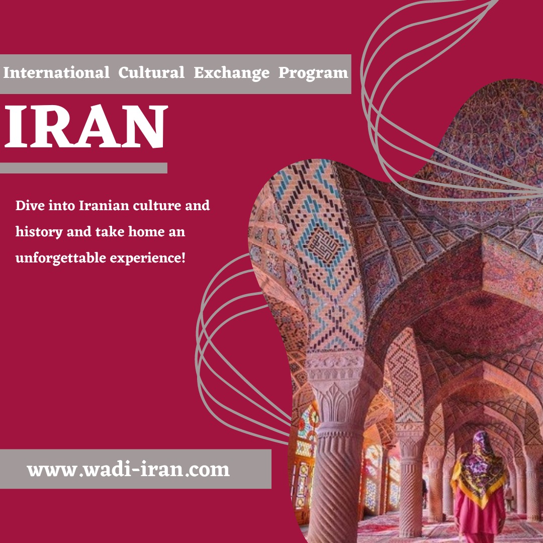 International Cultural Exchange Program in Iran 2022